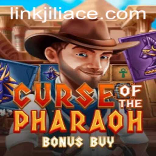 Unveiling the Mysteries of Curse of the Pharaoh Bonus Buy: A JILIACE Adventure