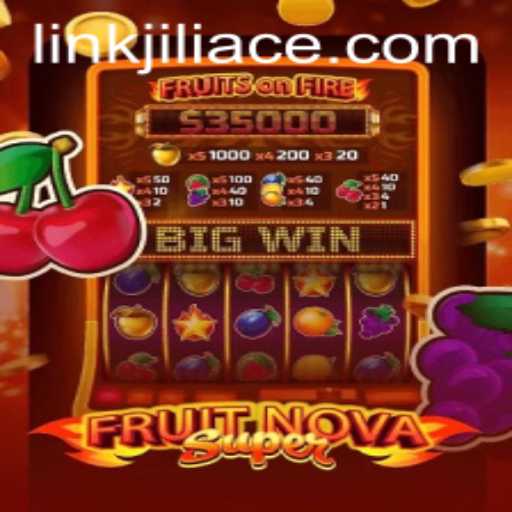 Discover FruitNovaSuper: An Exciting New Game from JILIACE