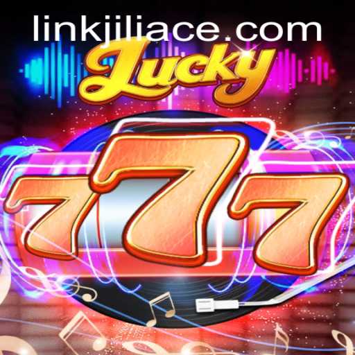 Exploring the Excitement of Lucky777: A Dive into JILIACE Gaming