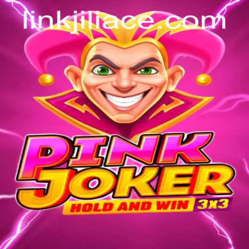 Exploring the Vibrant World of Pinkjoker: A Comprehensive Guide with JILIACE